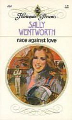 Race Against Love - Sally Wentworth