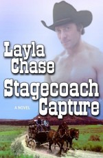 Stagecoach Capture - Layla Chase