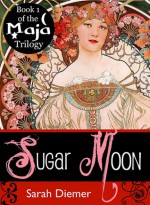 Sugar Moon - Sarah Diemer