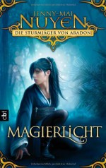 Magierlicht - Jenny-Mai Nuyen