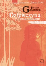 Dziewczyna z Pomarańczami - Jostein Gaarder, Iwona Zimnicka