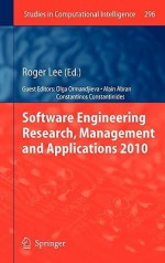 Software Engineering Research, Management and Applications 2010 - Roger Lee