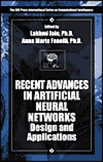 Recent Advances in Artificial Neural Networks - Lakhmi C. Jain