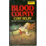 Blood County - Curt Selby