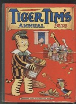 Tiger Tim's Annual 1938. A Picture and Story Book for Boys and Girls - Editor