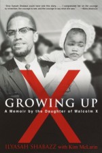 Growing Up X - Ilyasah Shabazz