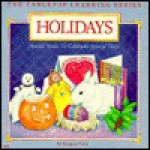 Holidays: Special Ways to Celebrate Special Days - Imogene Forte, Becky Cutler