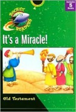 It's a Miracle: Old Testament (Rocket Readers, Set 6) - Peggy M. Wilber, Marianne Hering