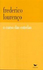 O curso das estrelas - Frederico Lourenço