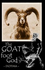 The Goat Foot God - Diotima