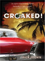 Croaked! - Dick Lochte