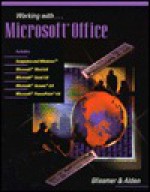 Working with Microsoft Office - Robert H. Blissmer, Roland Alden