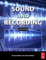 Sound and Recording - Francis Rumsey, Tim McCormick