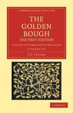 The Golden Bough - 2 Volume Set - James George Frazer, James George Frazer