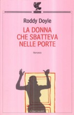 La donna che sbatteva nelle porte - Roddy Doyle, Giuliana Zeuli