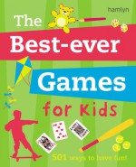 The Best Ever Games for Kids - Jane Kemp, Clare Walters