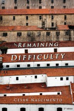 The Remaining Difficulty - Extended Edition - Cesar Nascimento