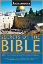 Secrets of the Bible - Neil Asher Silberman, Peter Young, Archaeology Magazine