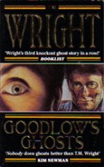 Goodlow's Ghosts - T.M. Wright