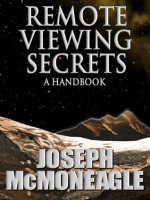 Remote Viewing Secrets - Joseph McMoneagle