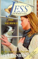 The Sacrifice - Lucy Daniels, Sheila Ratcliffe