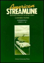 American Streamline: Connections Workbook a Units 1-40 - Bernard Hartley, Peter Viney