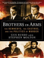 Brothers in Arms - Gus Russo, Stephen Molton