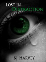 Lost in Distraction - B.J. Harvey