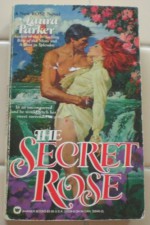 The Secret Rose - Laura Parker