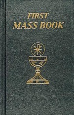 Saint Joseph First Mass Book - Catholic Book Publishing Corp.