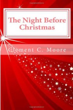 The Night Before Christmas: Holiday Coloring Book - Clement C. Moore