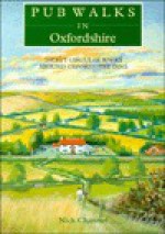 Pub Walks in Oxfordshire (Pub Walks) - Nick Channer