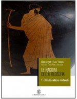 Le ragioni della Filosofia I - Mario Vegetti, Luca Fonnesu