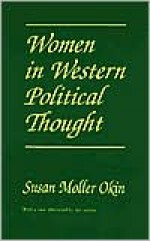 Women in Western Political Thought - Susan Moller Okin