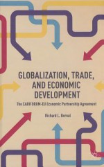 Globalization, Trade, and Economic Development: The CARIFORUM-EU Economic Partnership Agreement - Richard Bernal