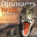 Dinosaurs: Dinosaurs for Kids, a Text and Picture Book (Animals) - Babette Lansing