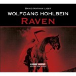 Raven (Raven, #1-12) - Wolfgang Hohlbein, David Nathan, Karl-Ulrich Burgdorf, Frank Rehfeld