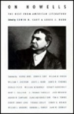 On Howells: The Best from American Literature - Edwin H. Cady, Edwin Harrison Cady, Edwin H. Cady