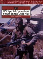 U.S. Special Operations Forces in the Cold War - Leroy Thompson