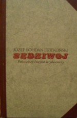 Sędziwoj - Józef Bohdan Dziekoński