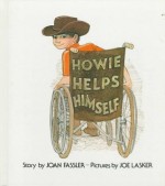 Howie Helps Himself - Joan Fassler, Joe Lasker