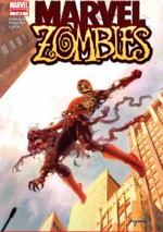 Marvel Zombies #1 - Robert Kirkman, Sean Phillips