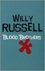 Blood Brothers - Willy Russell