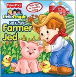 Little People Let's Meet Farmer Jed - Matt Mitter