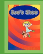 Sue's Shoe - Barbara Wilson, George Gospodinov