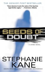 Seeds of Doubt - Stephanie Kane