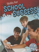 Skills for School Success (Organization, Being Prepared, Ignoring Distractions) - Meg Greve