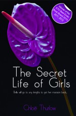 The Secret Life of Girls - Chloe Thurlow