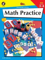 Math Practice, Grades 3 - 4 - Bill Linderman