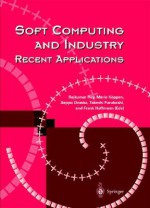 Soft Computing And Industry - Rajkumar Roy